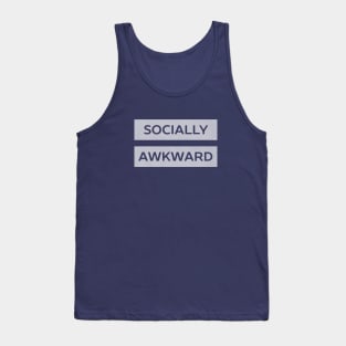 Socially Awkward Introvert T-Shirt Tank Top